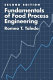 Fundamentals of food process engineering / Romeo T. Toledo..