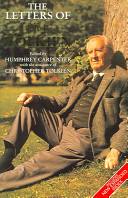The letters of J.R.R. Tolkien : a selection / edited by Humphrey Carpenter, with the assistance of Christopher Tolkien.