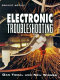 Electronic troubleshooting / by Dan Tomal, Neil Widmer.