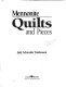 Mennonite quilts and pieces.