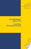 Visualizing document processing / Graziella Tonfoni, Lakhmi Jain.