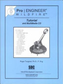 Pro-engineer wildfire : tutorial and multimedia CD.