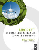 Aircraft digital electronic and computer systems / Mike Tooley.