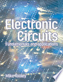 Electronic circuits : fundamentals and applications / Michael Tooley.