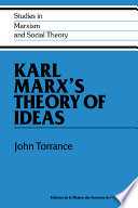 Karl Marx's theory of ideas / John Torrance.