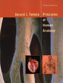 Principles of human anatomy / Gerard J. Tortora.