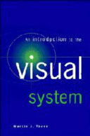 An introduction to the visual system / Martin J. Tovée.