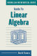 Guide to linear algebra / David A. Towers.