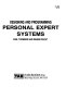 Designing and programming personal expert systems / by Carl Townsend and Dennis Feucht.