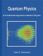 Quantum physics : a fundamental approach to modern physics / John S. Townsend.