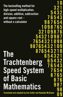 The Trachtenberg speed system of basic mathematics / translated and adapted by Ann Cutler and Rudolph McShane.