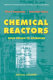 Chemical reactors : from design to operation / Pierre Trambouze, Jean-Paul Euzen ; translated by Robert Bononno.
