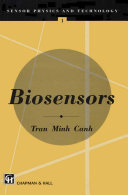 Biosensors / Tran Minh Canh ; translated by Sarah A. Jackson.
