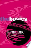 Language : the basics / R.L. Trask.