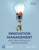 Innovation management and new product development / Paul Trott.