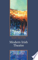 Modern Irish theatre / Mary Trotter.