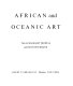 African and Oceanic art.