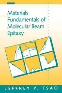 Materials fundamentals of molecular beam epitaxy / Jeffrey Y. Tsao.