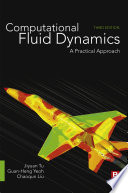 Computational fluid dynamics a practical approach / Jiyuan Tu, Guan-Heng Yeoh, Chaoqun Liu.