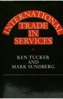 International trade in services / Ken Tucker and Mark Sundberg.