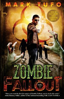 Zombie fallout / Mark Tufo.
