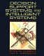 Decision support systems and intelligent systems / Efraim Turban, Jay E. Aronson.