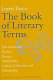 The book of literary terms : the genres of fiction, drama, nonfiction, literary criticism, and scholarship / Lewis Turco.