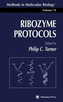 Ribozyme Protocols edited by Philip C. Turner.