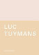 Luc Tuymans : the arena /.