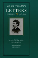 Mark Twain's letters editors, Harriet Elinor Smith, Richard Bucci ; associate editor Lin Salamo.