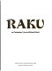 Raku / by C. Tyler and R. Hirsch.