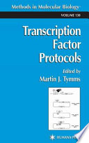 Transcription Factor Protocols edited by Martin J. Tymms.