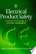 Electrical product safety / Jimmy Tzimenakis, Dave Holland.