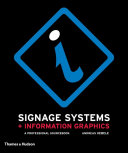 Signage systems & information graphics : a professional sourcebook / Andreas Uebele.