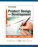 Product design and development / Karl T. Ulrich, Steven D. Eppinger.