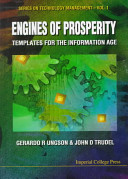 Engines of prosperity : templates for the information age / Gerardo R. Ungson, John D. Trudel.