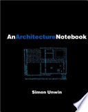 An architecture notebook : wall / Simon Unwin.