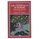 The community of Europe : a history of European integration since 1945 / Derek W. Urwin.