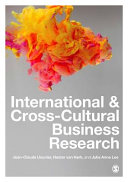 International & cross-cultural business research / Jean-Claude Usunier, Hester van Herk and Julie Anne Lee.