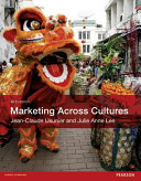 Marketing across cultures / Jean-Claude Usunier, Julie Anne Lee.