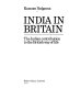India in Britain : the Indian contribution to the British way of life / Kusoom Vadgama.