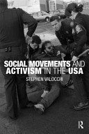 Social movements and activism in the USA / Stephen Valocchi.