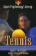 Tennis / Judy L. Van Raalte, Carrie Silver-Bernstein.