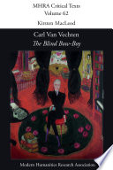 The blind bow-boy / by Carl Van Vechten ; edited and with an introduction and notes by Kirsten MacLeod.