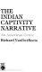 The Indian captivity narrative : an American genre / Richard VanDerBeets.
