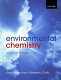 Environmental chemistry : a global perspective / Gary W. VanLoon and Stephen J. Duffy.