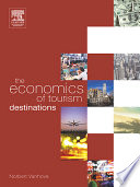 The economics of tourism destinations / Norbert Vanhove.