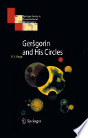 Geršgorin and his circles / Richard S. Varga.