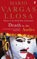 Death in the Andes / Mario Vargas Llosa ; translated by Edith Grossman.