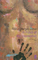 In praise of the stepmother / Mario Vargas Llosa ; translated by Helen Lane.